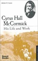 Cyrus Hall McCormick 1633915425 Book Cover