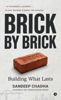 Brick By Brick: Building What Lasts B0H6JVPLSZ Book Cover