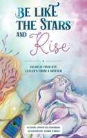 Be Like the Stars and Rise: Salaat is your key- Letters from a mother 1922583405 Book Cover