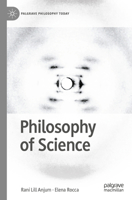 Philosophy of Science (Palgrave Philosophy Today) 3031560485 Book Cover