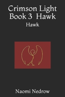Crimson Light Book 3: Hawk B087H8TGVZ Book Cover