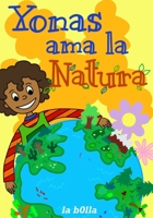 Yonas ama la Natura (Italian Edition) B0DYDRRZWC Book Cover