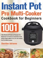 Instant Pot Pro Multi-Cooker Cookbook for Beginners null Book Cover