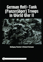 German Anti-Tank (Panzerjager) Troops in World War II 0764320963 Book Cover