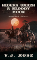 Riders Under a Bloody Moon 1420517244 Book Cover