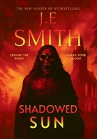Shadowed Sun B0H34T37LG Book Cover