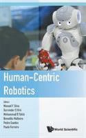 Human-Centric Robotics: Proceedings of the 20th International Conference on CLAWAR 2017 9813231033 Book Cover