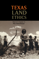 Texas Land Ethics 0292728026 Book Cover