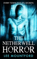 The Netherwell Horror 1710133546 Book Cover