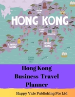 Hong Kong Business Travel Planner 1691093459 Book Cover