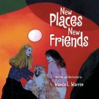 New Places New Friends 1493117521 Book Cover