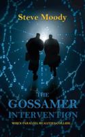 The Gossamer Intervention 1477219536 Book Cover