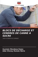 Blocs de Décharge Et Cendres de Canne À Sucre (French Edition) 6208384974 Book Cover