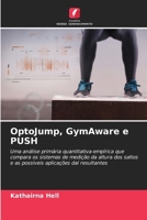 OptoJump, GymAware e PUSH (Portuguese Edition) 6207690354 Book Cover