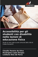 Accessibilità per gli studenti con disabilità nelle lezioni di educazione fisica (Italian Edition) 6207899679 Book Cover