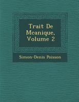 Trait de M Canique, Volume 2 1249990351 Book Cover