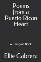 Poems from a Puerto Rican Heart B08MT2QN9L Book Cover