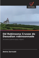Od Robinsona Crusoe do Daoudian robinsonnade (Polish Edition) 6209964028 Book Cover