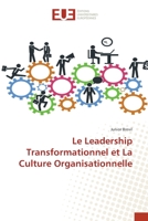 Le Leadership Transformationnel et La Culture Organisationnelle 6138432681 Book Cover