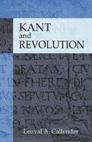 Kant and Revolution 1845494695 Book Cover