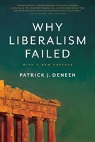 Why Liberalism Failed 0300240023 Book Cover