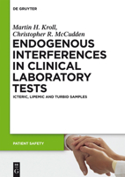 Endogenous Interferences in Clinical Laboratory Tests: Icteric, Lipemic and Turbid Samples 3110266202 Book Cover