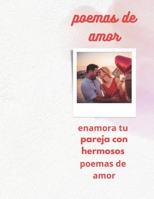 Poemas de Amor: Enamora tu Pareja B0CD91XR64 Book Cover