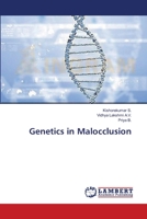 Genetics in Malocclusion 3659476781 Book Cover