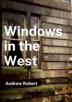 Windows in the West 1471714292 Book Cover