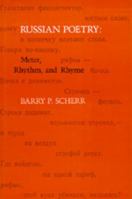 Russian Poetry: Meter, Rhythm, and Rhyme 0520052994 Book Cover