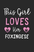 This Girl Loves Her Foxingese: Lined Journal, 120 Pages, 6 x 9, Funny Foxingese Gift Idea, Black Matte Finish (This Girl Loves Her Foxingese Journal) 1673650112 Book Cover