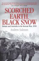 Scorched Earth, Black Snow: The First Year of the Korean War 1845137752 Book Cover