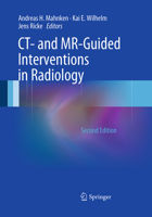 CT- and MR-Guided Interventions in Radiology 3642335802 Book Cover