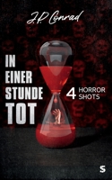 In einer Stunde tot 3910463169 Book Cover
