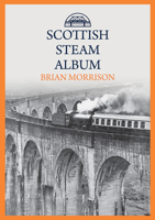 Scottish Steam Album 144569980X Book Cover