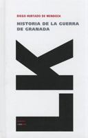 Historia de la Guerra de Granada 8499535712 Book Cover