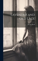 Lavender and old Lace 101941667X Book Cover