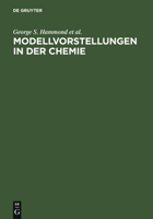 Modellvorstellungen in Der Chemie: Eine Einf�hrung in Die Allgemeine Chemie 3110081423 Book Cover