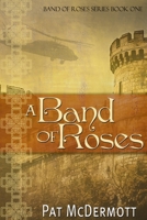 A Band of Roses 0979262925 Book Cover