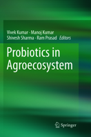 Probiotics in Agroecosystem 9811350361 Book Cover