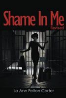 SHAME IN ME 0989267164 Book Cover