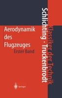 Aerodynamik Des Flugzeuges: Erster Band: Grundlagen Aus Der Stromungstechnik Aerodynamik Des Tragflugels (Teil I) 3642960472 Book Cover