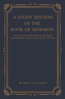 A STUDY EDITION OF THE BOOK OF MORMON: WITH EACH WRITER OR SPEAKER IDENTIFIED WITH A DISTINCT COLOR 173245874X Book Cover