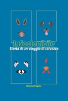 InSostenibile: Storia di un viaggio di salvezza B0CVBJ9M9R Book Cover