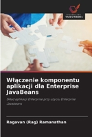 Włączenie komponentu aplikacji dla Enterprise JavaBeans: Skład aplikacji Enterprise przy użyciu Enterprise Javabeans 6200969337 Book Cover