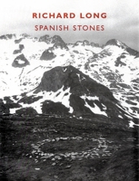 Richard Long: Spanish Stones 8434308800 Book Cover