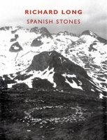 Richard Long: Spanish Stones 8434308819 Book Cover