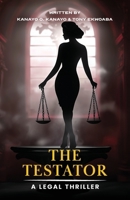 The Testator: A Legal Thriller B0FWXVSWTR Book Cover