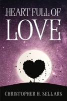 Heart Full Of Love 1837619875 Book Cover
