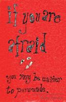 If You Are Afraid You May Be Easier to Persuade B0G4BH2NVL Book Cover